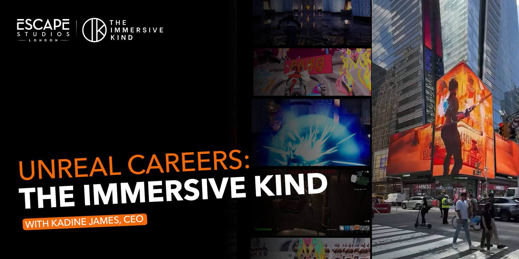 Image reads:  Unreal Careers: The Immersive Kind, with Kadin James, CEO